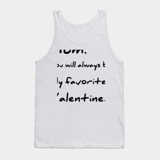 Mom favorite Valentine day shirt Tank Top